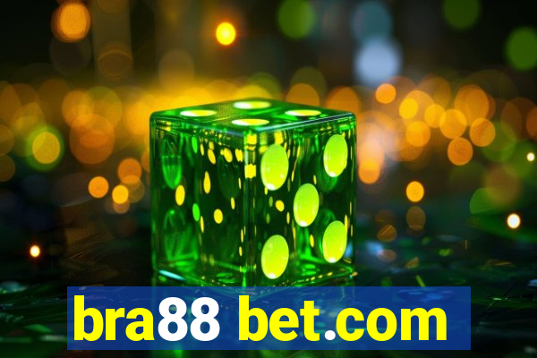 bra88 bet.com